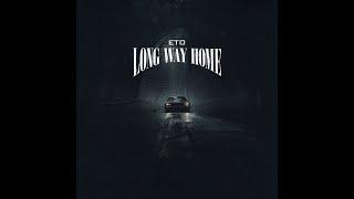 Eto "Long way home"