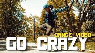 Go Crazy - Chris Brown | Dance