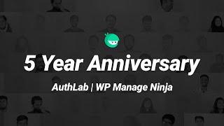 WPManageNinja - AuthLab 5th year Anniversary | Life at AuthLab