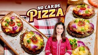 No Carbs Pizza | Healthiest Pizza in the World | पिज़्ज़ा रेसिपी | Healthy Low Carb Pizza Recipe