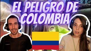 REACCIOANDO A: EL PELIGRO DE COLOMBIA  *PARECE INCREIBLE* 