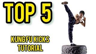 top 5 kung fu kicks tutorial ll best techniques with details ll 5 大最强腿法讲解