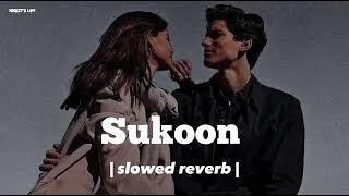 Sukoon OST  slowed reverb  ary drama   Pakistani drama ost  ahsan khan & sana javed   ary digital