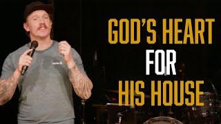 God's Heart For His House | Tim Mangan | Full Service