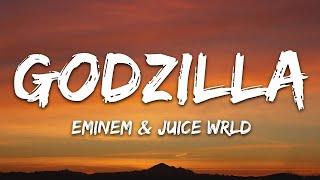 Eminem - Godzilla (Lyrics) ft Juice WRLD