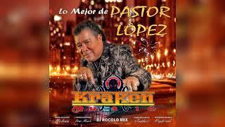 PASTOR LOPEZ MIX · KRAKEN MUSIC · DJ ROCOLO MIX | 2018