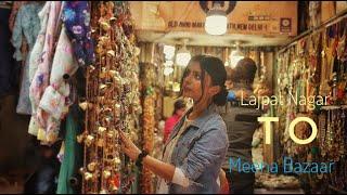 Lajpat Nagar to Meena Bazaar | Aditya A