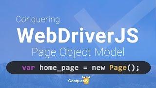 11 - WebdriverJS Page object Model