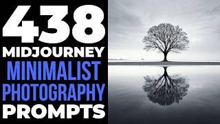 438 Midjourney ai art prompts for 'Minimalist Photography' (Prompts in description)