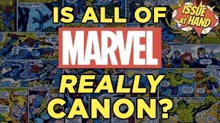 Is Everything in Marvel REALLY Canon? — Issue At Hand, Episode 7