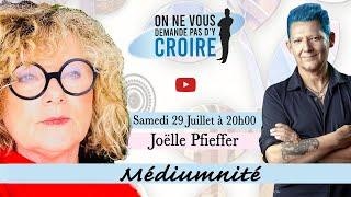 JOËLLE PFIEFFER: Médiumnité