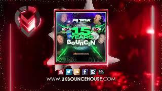 DJ Joe Taylor - 15 Years of Bouncin Part 1 2022