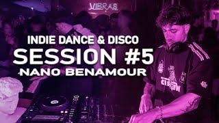 VIBRAS SESSION #5 | Nano Benamour | Indie Dance / Disco & Live Set