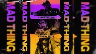 Jaysynths, Teni & DTG - Mad Thing (Official Audio)