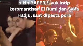 Romantisnya Syifa dan El Rumi bikin BAPERRR!!!