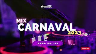 MIX CARNAVAL 2023 PARA BAILAR ECUADOR VOL. 1