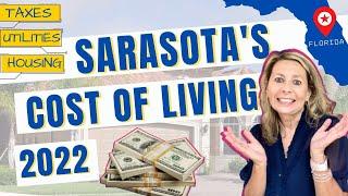 COST OF LIVING IN SARASOTA FLORIDA.  How much does it cost to live in Sarasota?