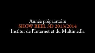 Showreel 3D IIM - Année préparatoire 2013/2014