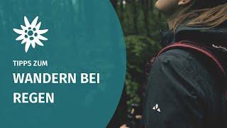 Tipps zum Wandern bei Regen | Berge im Kopf