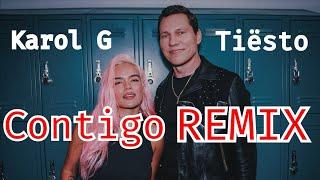 Contigo - Karol G x Tiësto (Hoodies Wrld Remix)