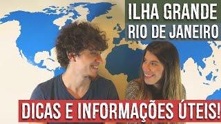 Ilha Grande (RJ) - Dicas e Informações Úteis - Duas Passagens