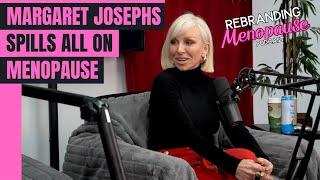 Bravo’s Margaret Josephs Spills All: Menopause, Hair Loss & Sex Drive Secrets | Rebranding Menopause