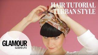 schnell & einfach: Kopftuch binden im Turban Style I GLAMOUR hair Tutorial