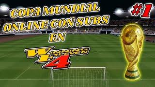 COMENZAMOS COPA MUNDIAL EN ONLINE CON SUSCRIPTORES | WINNING ELEVEN 4 | ISS PRO EVOLUTION PS1