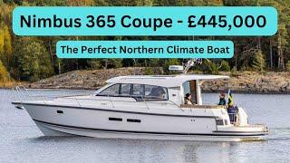 Boat Tour - Nimbus 365 Coupe - £445,000 - The Perfect Northern Climate Boat