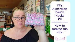 Darvanalee Designs Studio Accordion Pouch Hacks #2   How to Reduce the Size