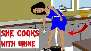 She Uses Her Urine To Cook For People (Terrible Splendid Story)