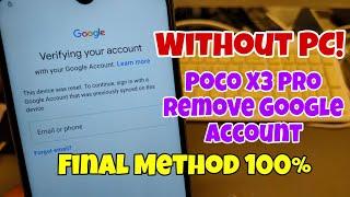 BOOM! Xiaomi Poco X3 Pro (M2102J20SG). Remove Google Account, Bypass FRP, Without PC.