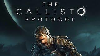 The Callisto Protocol / 4 глава Жилой купол 2 часть