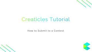 Creaticles Tutorial | How to Submit to a Contest