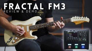 Fractal Audio FM3 Demo // What it is, what it does, and why we love it