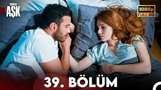 Kiralık Aşk 39. Bölüm Full HD