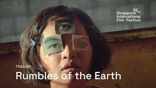 Rumbles of the Earth Trailer | SGIFF 2024