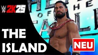 WWE 2K25  NEUER Spielmodus ! THE ISLAND angetestet mit LICHT und SCHATTEN 