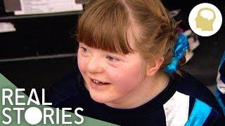 My Extra Chromosome And Me (Down's Syndrome Documentary) | Real Stories