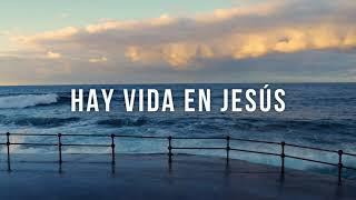 Sonidos de Vida - Hay Vida en Jesús (Video Lyric)