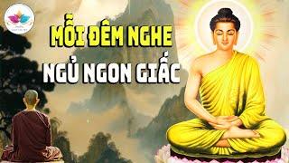 Mỗi Đêm Nghe Phật Dạy, Sự an bình trong nội tâm sẽ đưa đến sự an bình, an lạc bên ngoài ( MỚI )