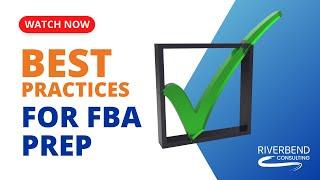 Best Practices for FBA Prep for Amazon Sellers