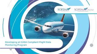 Developing an EASA Compliant Flight Data Monitoring Program Online Course Introduction-Sofema Online