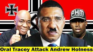 Oral Tracey Exposed Andrew Holness As A Dictator