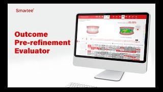 Smartee Outcome Pre refinement Evaluator