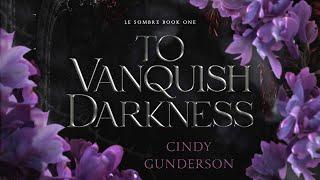 To Vanquish Darkness: Full Audiobook. A vampire, fated mates, dark fantasy romance