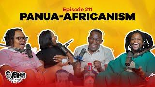 MIC CHEQUE PODCAST | Episode 211 | Panua-Africanism Feat. YY Comedian