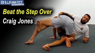 Beat The Step Over by Craig Jones