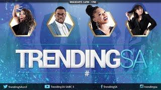 Trending SA - Episode 18 (17 August 2016)