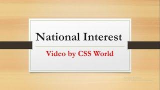 National Interest |International Relations| CSS World